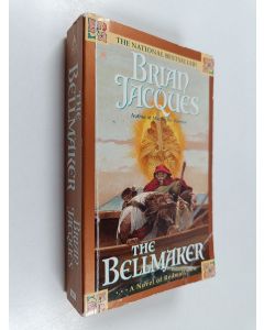 Kirjailijan Brian Jacques käytetty kirja The bellmaker : a novel of Redwall