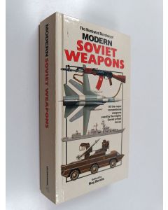 Kirjailijan Ray Bonds käytetty kirja Illustrated Directory of Modern soviet Weapons