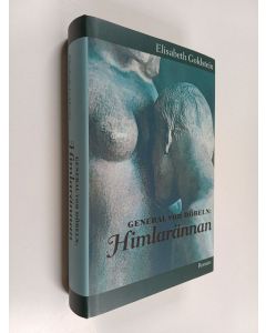 Kirjailijan Elisabeth Goldstein käytetty kirja General von Döbeln 2 - Himlarännan