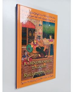 Kirjailijan Rabindranath Tagore käytetty kirja Rakkauden lahja