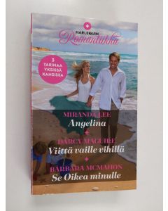Kirjailijan Miranda Lee käytetty kirja Angelina / Viittä Vaille Vihillä / Se Oikea minulle