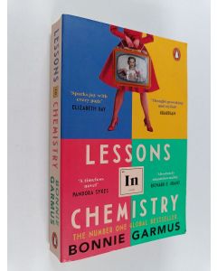 Kirjailijan Bonnie Garmus käytetty kirja Lessons in chemistry