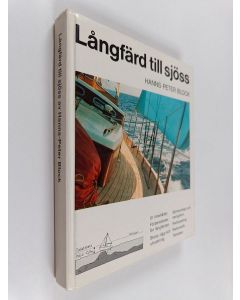Kirjailijan Hanns-Peter Block käytetty kirja Långfärd till sjöss