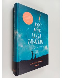 Kirjailijan Jack Cheng käytetty kirja Kosmoksessa tavataan