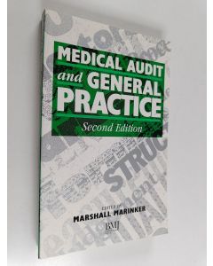 Kirjailijan Marshall Marinker käytetty kirja Medical Audit Gene Practice