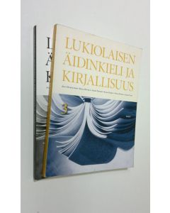 käytetty kirja Lukiolaisen äidinkieli ja kirjallisuus 3 +Kirjallisuusosa