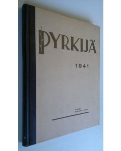 käytetty kirja Pyrkijä vuosikerta 1941