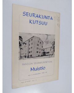 käytetty teos Seurakunta kutsuu : Pansion seurakuntatyön muistio syys- ja kevätlukukaudeksi 1954-55