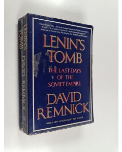 Kirjailijan David Remnick käytetty kirja Lenin's tomb : the last days of the Soviet empire
