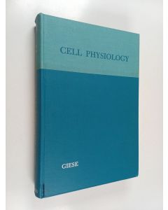 Kirjailijan Arthur C. Giese käytetty kirja Cell physiology