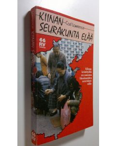 Kirjailijan Carl Lawrence käytetty kirja Kiinan seurakunta elää