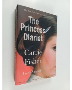 Kirjailijan Carrie Fisher käytetty kirja The Princess Diarist
