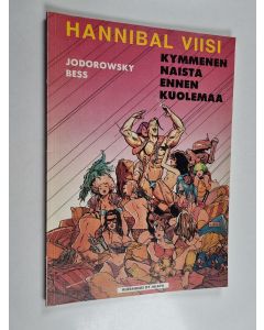 Kirjailijan Jodorowsky käytetty kirja Kymmenen naista ennen kuolemaa