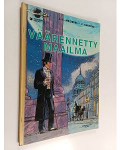 Kirjailijan J.-C. Mezieres & P. Christin käytetty kirja Väärennetty maailma