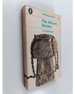 Kirjailijan John Kenneth Galbraith käytetty kirja The Affluent Society
