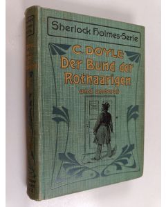 Kirjailijan Arthur Conan Doyle käytetty kirja Der Bund der Rothaarigen und andere Detektivgeschichen