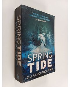 Kirjailijan Rolf Börjlind & Cecilia Borjlind käytetty kirja Spring Tide