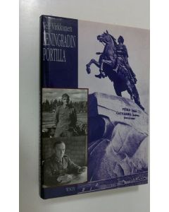 Kirjailijan Veli Virkkunen käytetty kirja Leningradin portilla : Aarne Blickin, Adolf Ehrnroothin ja Maksim Litvinovin aikaan
