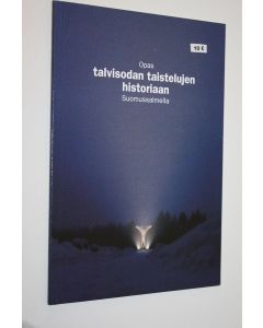 Kirjailijan Aarno Kari käytetty kirja Opas talvisodan taistelujen historiaan Suomussalmella