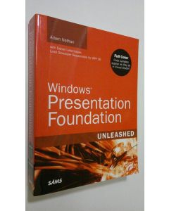 Kirjailijan Adam Nathan käytetty kirja Windows : Presentation Foundation