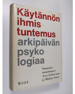 Tekijän Franz ym. From  käytetty kirja Käytännön ihmistuntemus : arkipäivän psykologiaa