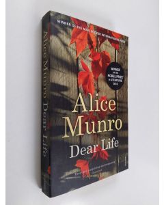 Kirjailijan Alice Munro käytetty kirja Dear Life