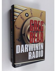 Kirjailijan Greg Bear käytetty kirja Darwinin radio