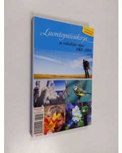 käytetty kirja Luontopäiväkirja ja retkeilijän opas 2007-2008