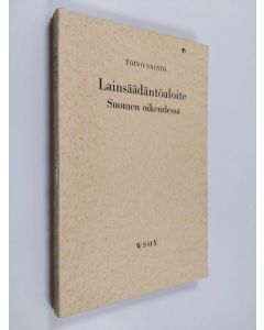 Kirjailijan Toivo Sainio käytetty kirja Lainsäädäntöaloite Suomen oikeudessa