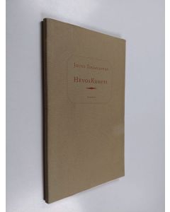 Kirjailijan Jouni Tossavainen käytetty kirja Hevoskomppi