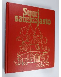 Tekijän Kerttu Piskonen  käytetty kirja Suuri satukirjasto 4 : Ruma ankanpoikanen ja muita maailman kauneimpia satuja