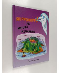 Kirjailijan Erja Tossavainen käytetty kirja Suippohuppu ja muuta kummaa