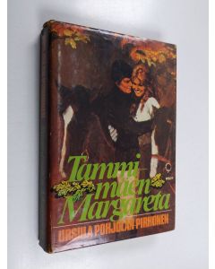 Kirjailijan Ursula Pohjolan-Pirhonen käytetty kirja Tammimäen Margareta