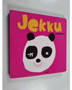 Kirjailijan Katriina Koskinen käytetty kirja Jekku ja kaverit