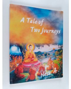 Kirjailijan Nesa A. käytetty kirja A tale of two journeys