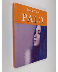 Kirjailijan Ilona Tomi käytetty kirja Palo