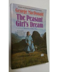 Kirjailijan George MacDonald käytetty kirja The Peasant Girl's Dream