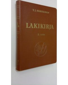 Tekijän Y. J. Hakulinen  käytetty kirja Lakikirja : 21 10 1698-30 1 1959 nide 2