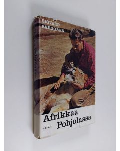 Kirjailijan Sigvard Berggren käytetty kirja Afrikkaa Pohjolassa
