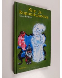 Kirjailijan Elina Pöykkö käytetty kirja Siiri ja kummitussohva