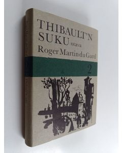 Kirjailijan Roger Martin du Gard käytetty kirja Thibault'n suku 2