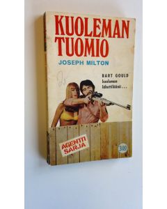 Kirjailijan Joseph Milton käytetty kirja Kuolemantuomio