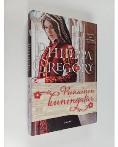 Kirjailijan Philippa Gregory käytetty kirja Punainen kuningatar