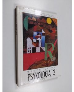 Kirjailijan Anneli Vilkko käytetty kirja Uuden lukion psykologia 2