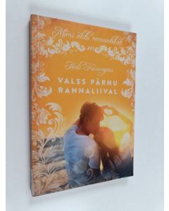 Kirjailijan Heli Künnapas käytetty kirja Valss Pärnu rannaliival