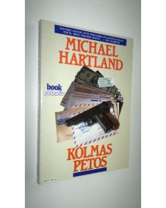 Kirjailijan Michael Hartland käytetty kirja Kolmas petos