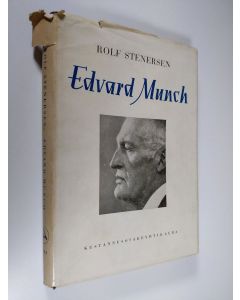 Kirjailijan Rolf Stenersen käytetty kirja Edvard Munch : lähikuva suuresta mestarista