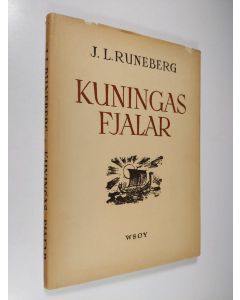 Kirjailijan Johan Ludvig Runeberg käytetty kirja Kuningas Fjalar