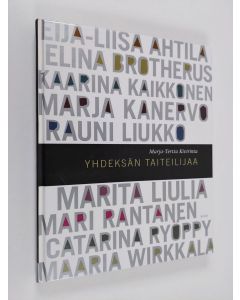 Kirjailijan Marja-Terttu Kivirinta käytetty kirja Yhdeksän taiteilijaa