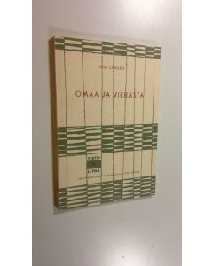 Kirjailijan Eeva Linden käytetty kirja Omaa ja vierasta : kirjoituksia kielenkäytön alalta